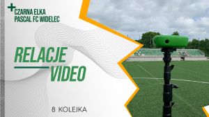 VIDEO (21.11.2021) Czarna Elka vs Pascal FC Widelec