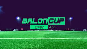 BalonCup 2022 - podział na grupy i karta