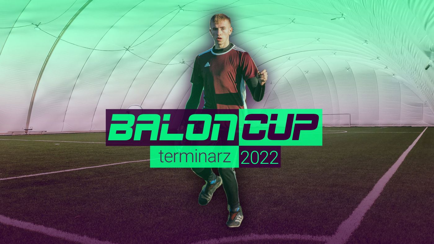 BalonCUP 2022 - terminarz godzinowy
